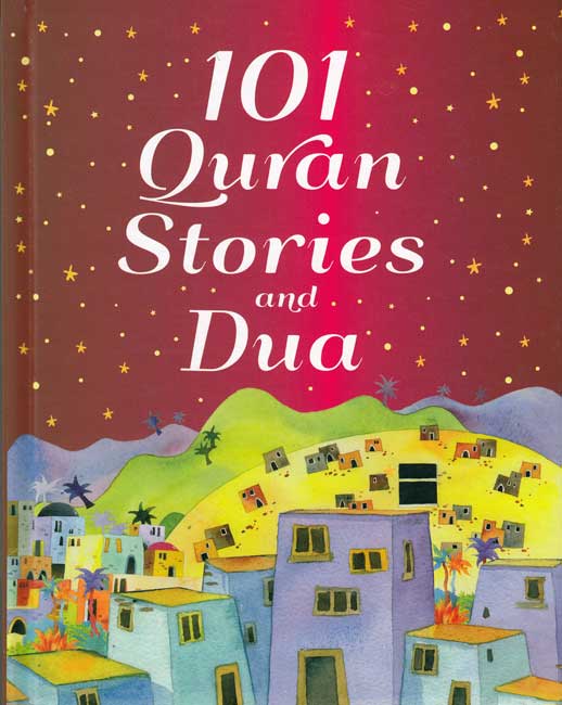 101 Quran Stories and Dua (HC)