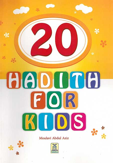 20 Hadith for Kids