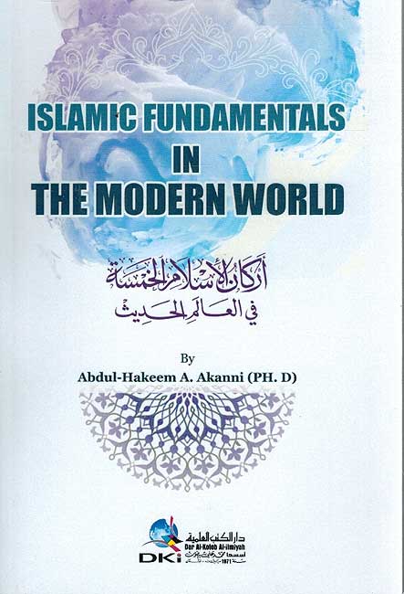 Islamic Fundamentals in the Modern World