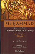 Muhammad: The Perfect Model for Humanity