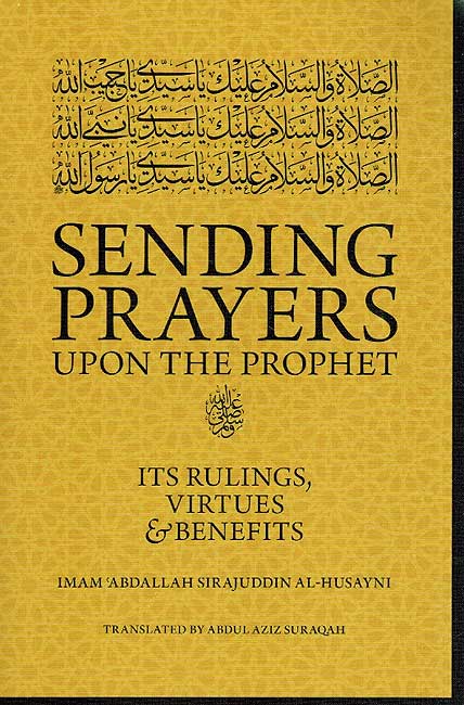 SENDING PRAYERS UPON THE PROPHET