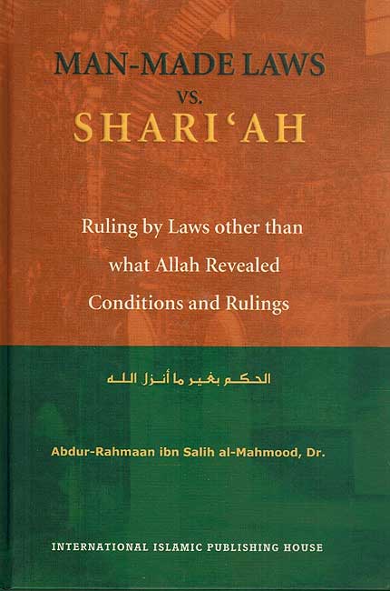 Man-Made Laws VS. Shari'ah
