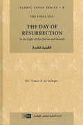 The Day of Resurrection (Islamic Creed Series, 6)