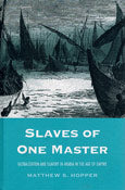 Slaves of One Master: Globalization and Slavery in Arabia in the Age of Empire (image 2)