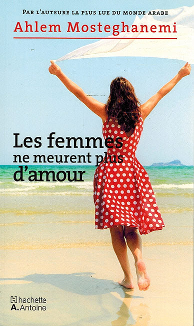 LES FEMMES NE MEURENT PLUS D AMOUR