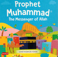 Prophet Muhammad The Messenger of Allah