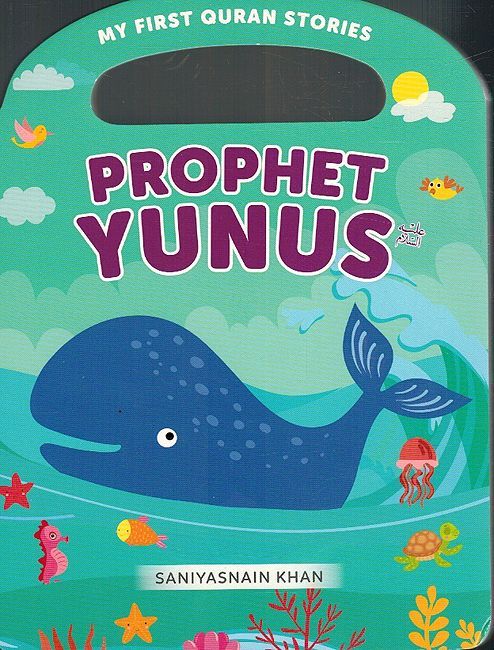My First Qur'an Stories: Prophet Yunus (PBUH) Handy Book