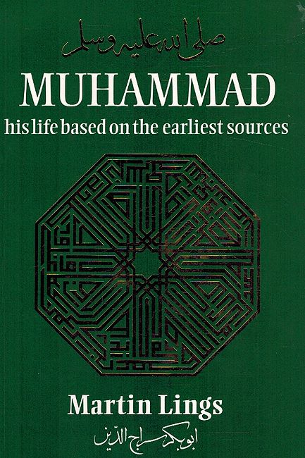 Muhammad: His Life Based on the Earliest Sources