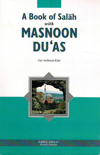 A Book of Salah with Masnoon Du'as