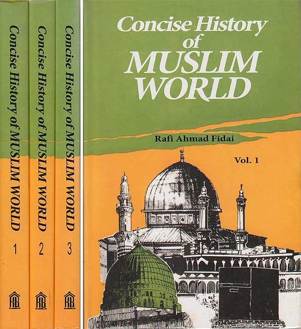 A Concise History of Muslim World (3 vol)
