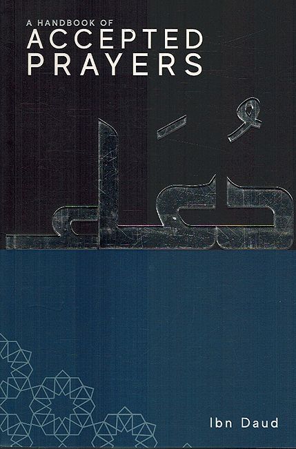 A Handbook of Accepted Prayers
