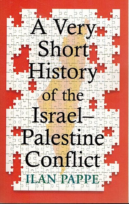 A Very Short History of the Israel-Palestine Conflict