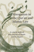 Abrogation in the Qur'an and Islamic Law