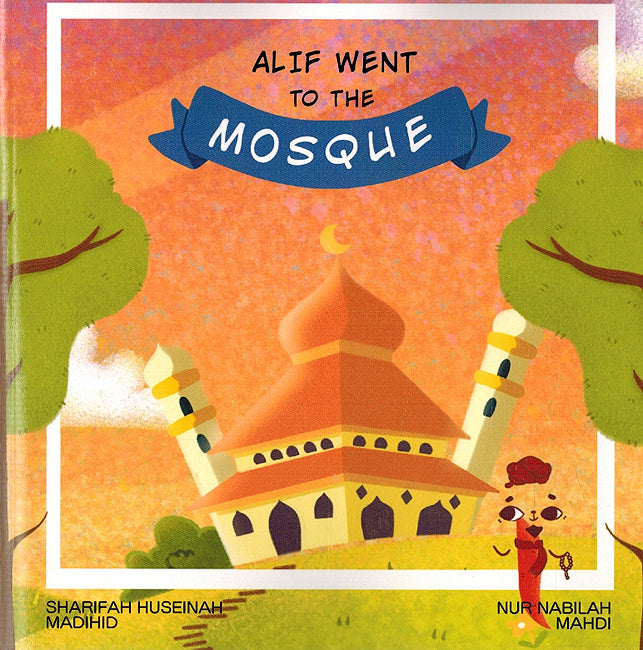 Alif Went to the Mosque