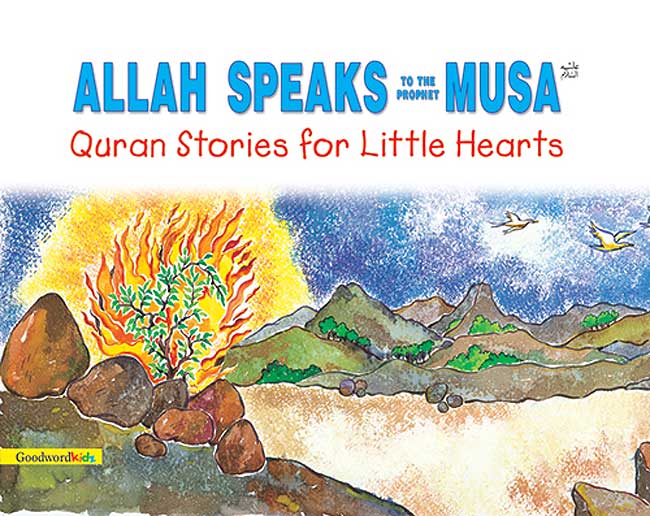 Quran Stories: Allah Speaks to the Prophet Musa (SC)