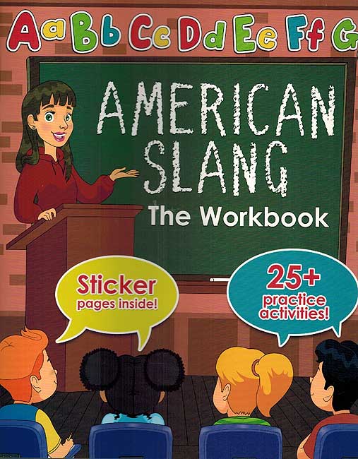 American Slang: The Workbook