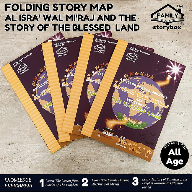 An Illustrated Journey of Al-Isra' Wal Mi'raj And The Story of The Blessed Land