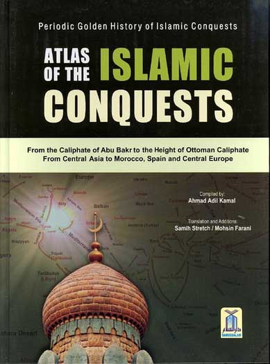 Atlas of the Islamic Conquests