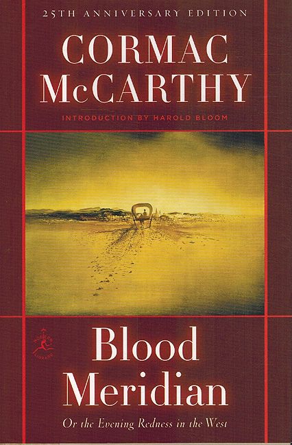 Blood Meridian, or The Evening Redness in the West (HC, Modern Library)