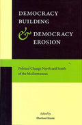 Building Democracy & Democracy Erosion