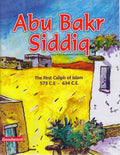 Caliph 1: Abu Bakr Siddiq: The First Caliph of Islam