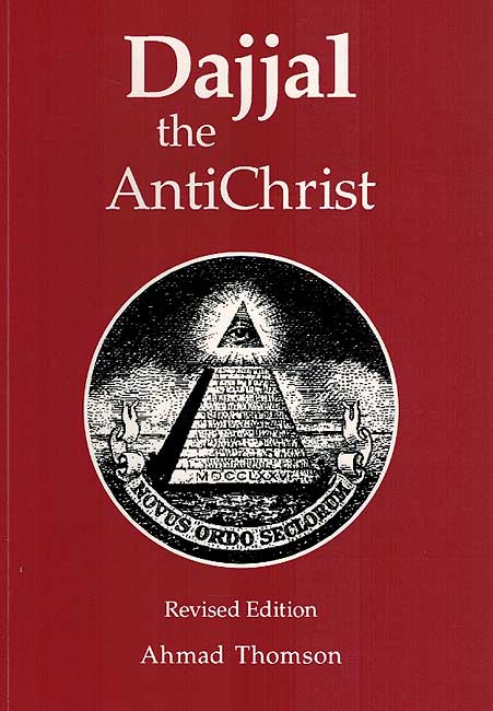 Dajjal the Anti-Christ
