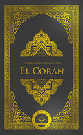 El Corán, traducción comentada (Español)