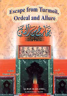 Escape from Turmoil, Ordeal, and Allure