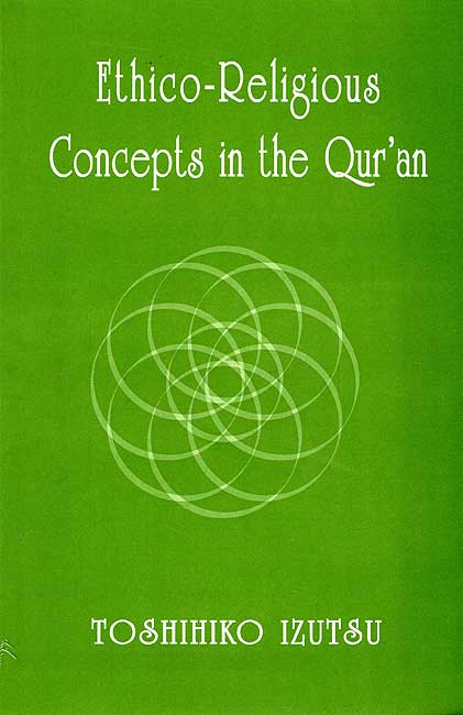 Ethico-Religious Concepts in the Qur'an