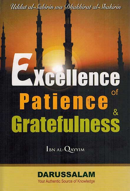 Excellence of Patience & Gratefulness
