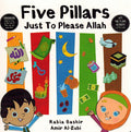 Five Pillars Just To Please Allah.