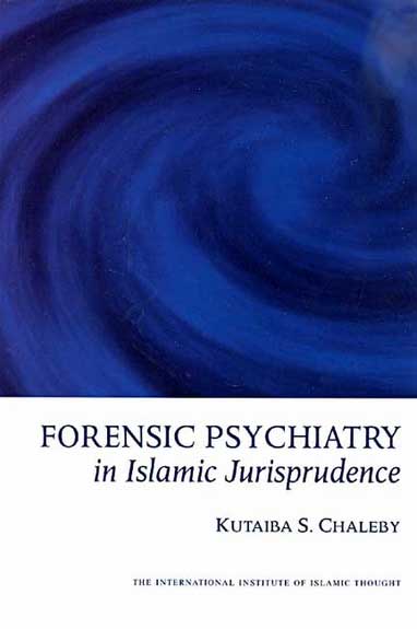 Forensic Psychiatry in Islamic Jurisprudence