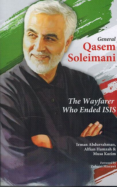 General Qasem Soleimani: The Wayfarer Who Ended ISIS