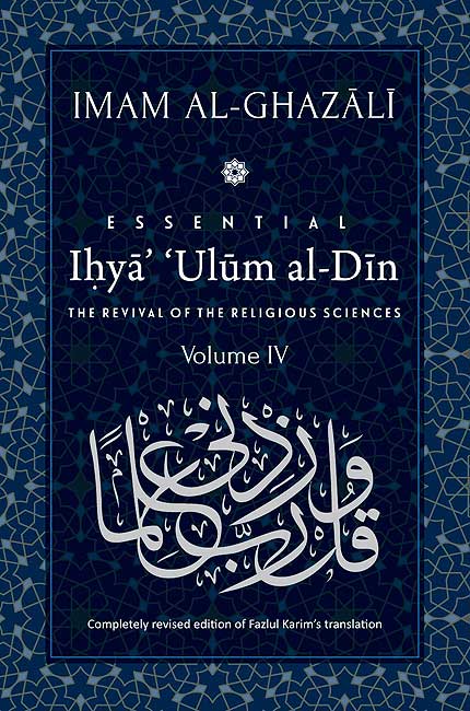 Ghazali: Ihya' 'Ulum al-Din: [Volume 4]