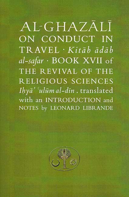Ghazali on Conduct in Travel