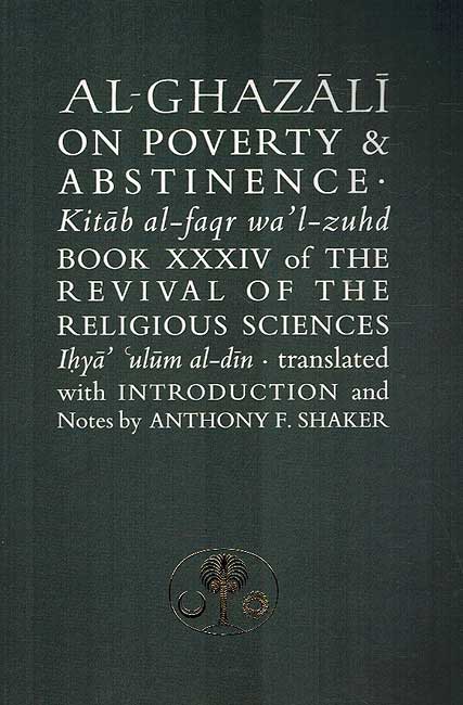 Ghazali On Poverty & Abstinence