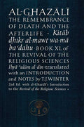 Ghazali The Remembrance of Death and the Afterlife