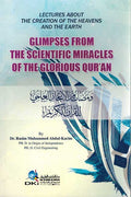 Glimpses from the Scientific Miracles of the Glorious Quran