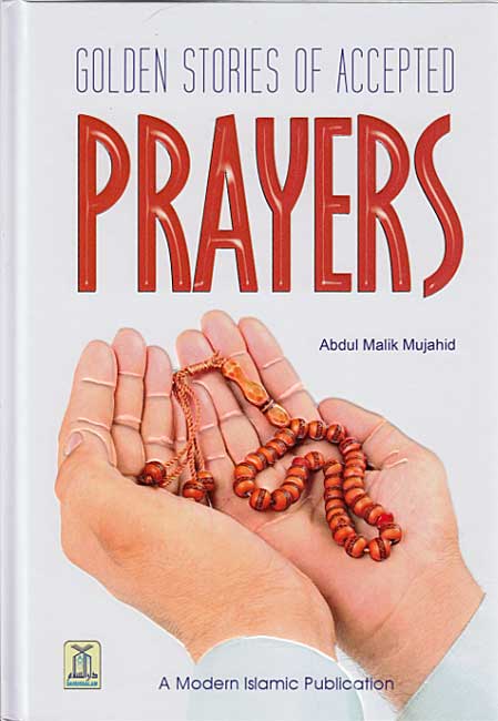 Golden Stories of Accepted Prayers