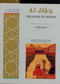 Great Books of Islamic Civilization: The Book of Misers (Jahiz HC)