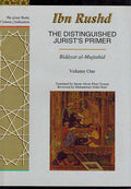 Great Books of Islamic Civilization: The Distinguished Jurist's Primer Vol.1