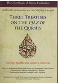 Great Books of Islamic Civilization: Three Treatises on the I'jaz of the Qur'an