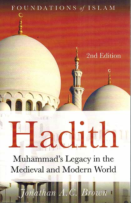 Hadith:Muhammad's Legacy in the Medieval and Modern World