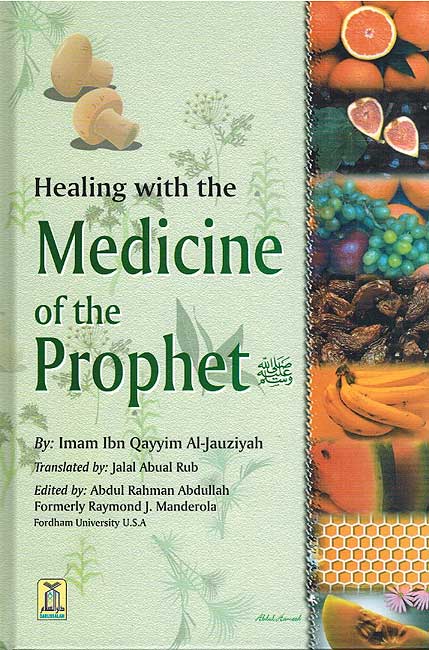 Healing with the Medicine of the Prophet