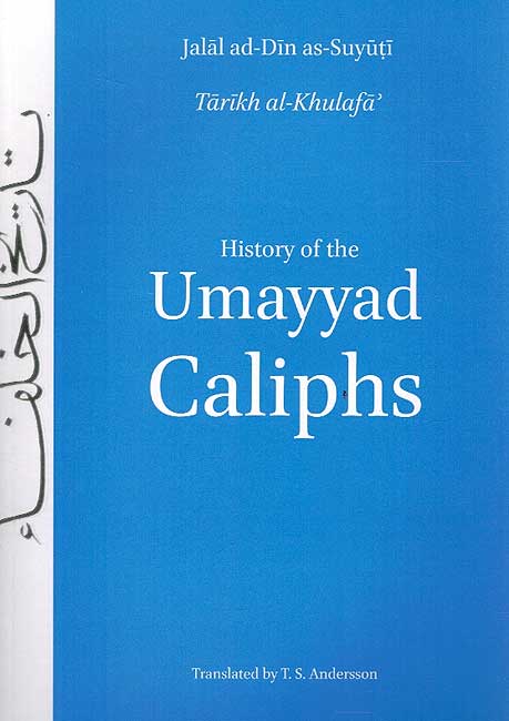 History of the Umayyad Caliphs