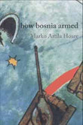 How Bosnia Armed