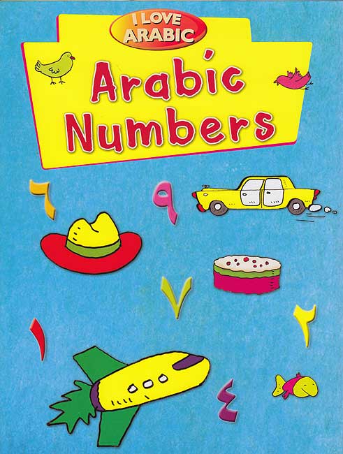 I Love Arabic: Arabic Numbers