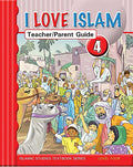 I Love Islam Level 4 Teacher and Parent Guide (ISF)