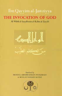 Ibn Qayyim al-Jawziyyah on The Invocation of God (SC)