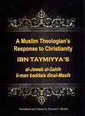 Ibn Taymiyyah : Response to Christianity
